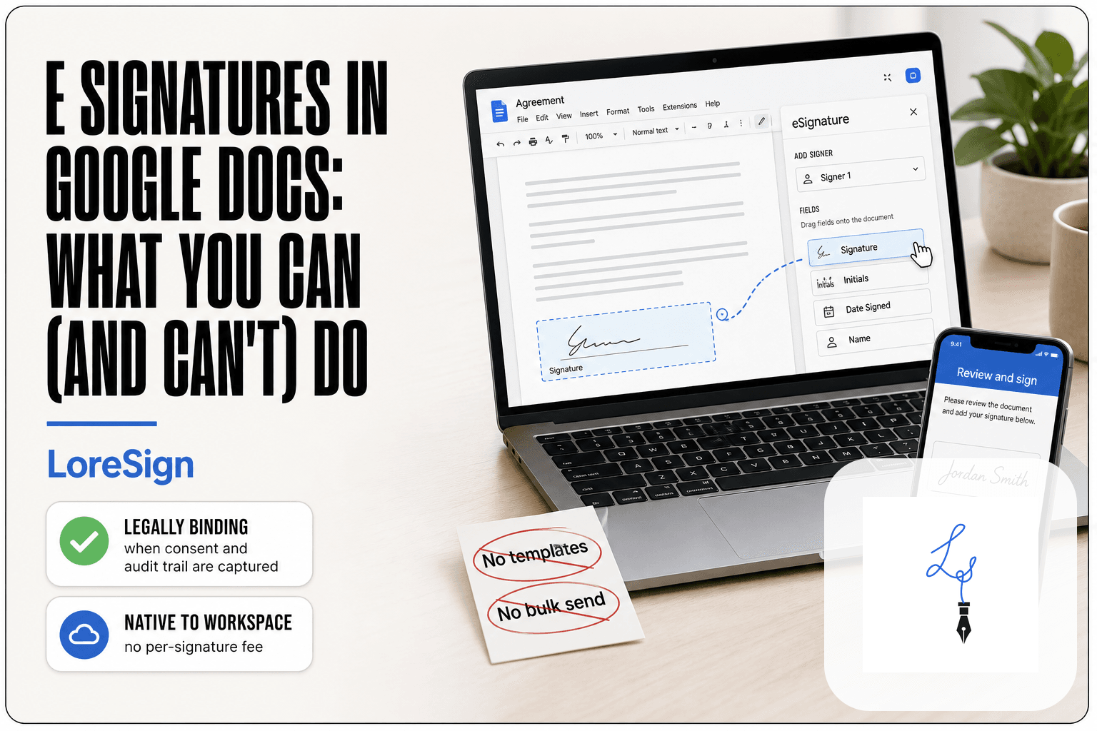 LoreSign guide showing Google Docs native eSignature tool on a laptop with a signer view on a smartphone, plus a note marking missing template and bulk send features.